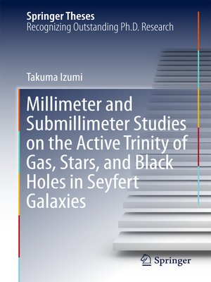 cover image of Millimeter and Submillimeter Studies on the Active Trinity of Gas, Stars, and Black Holes in Seyfert Galaxies